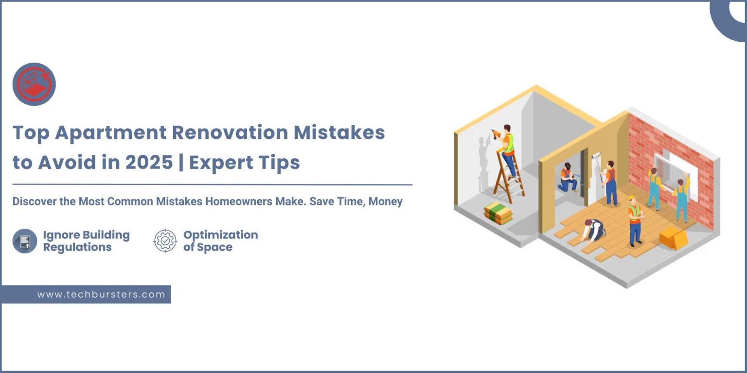 Top Apartment Renovation Mistakes to Avoid in 2025 | Expert Tips
