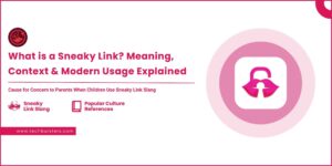 What Is a Sneaky Link? Meaning & Modern Usage Explained - TB